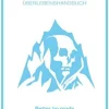 Das Freeride Überlebenshandbuch