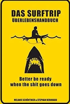 Das Surftrip Überlebenshandbuch